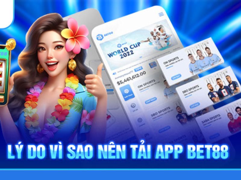 Những câu hỏi liên quan đến việc tải app BET88